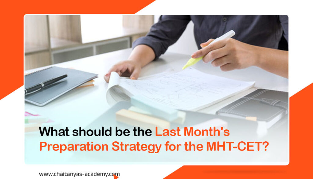 Last-Month Preparation Guide for the MHT CET exam