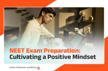 NEET Exam Preparation: Cultivating a Positive Mindset