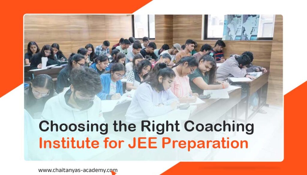 Choosing the Right Coaching Institute for JEE Preparation