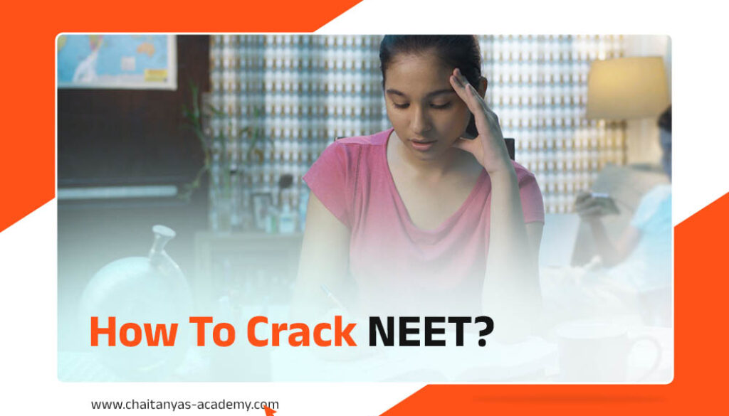 How To Crack NEET?