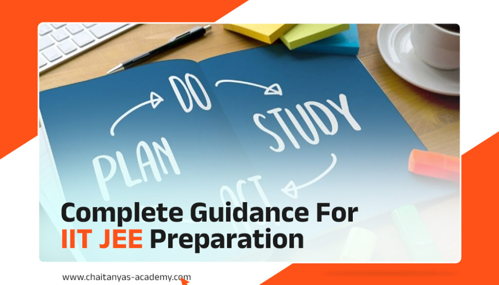 Complete Guidance for IIT JEE Preparation