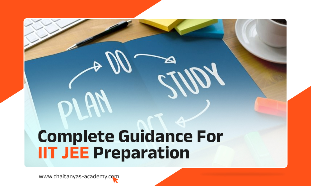 Complete Guidance for IIT JEE Preparation