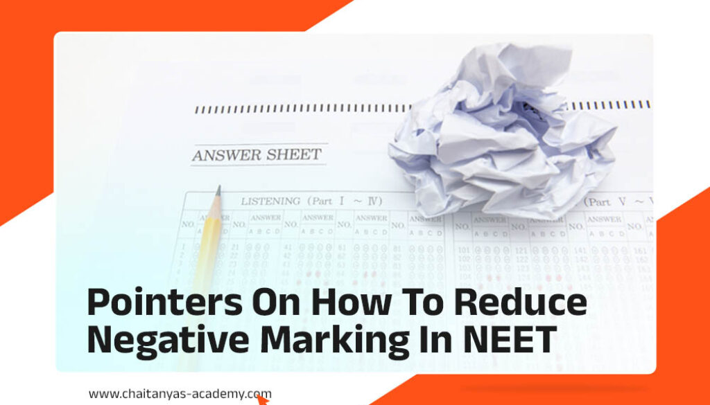 Pointers on How to Reduce Negative Marking in NEET