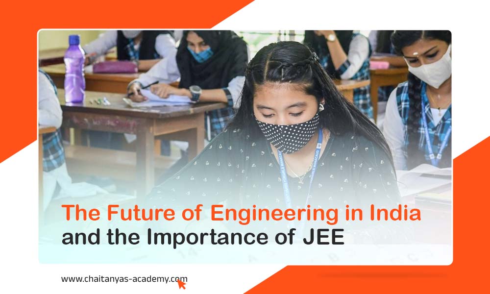The future of engineering in India and the importance of JEE