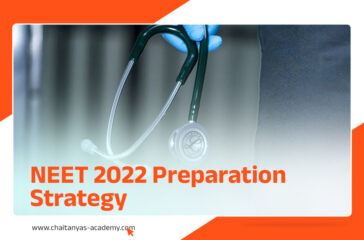 NEET 2022 Preparation Strategy