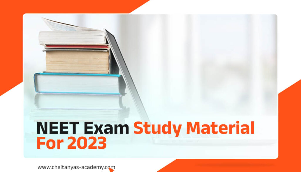 NEET Exam Study Material for 2023