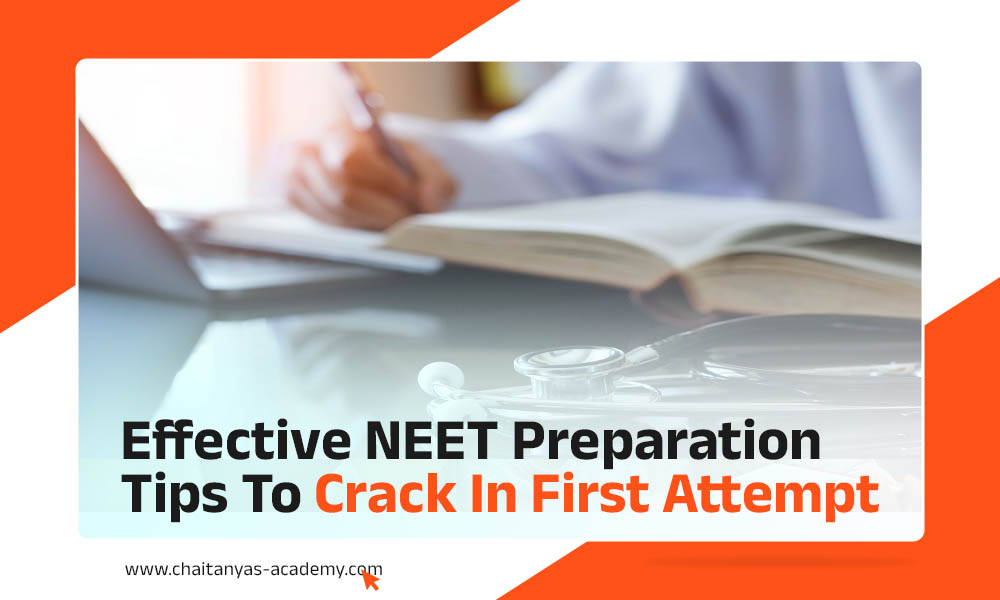 Effective NEET Preparation Tips to Crack in First Attempt