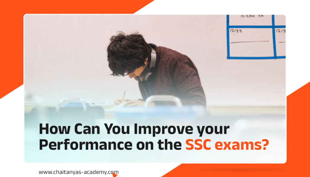 How Can You Improve your Performance on the SSC exams?