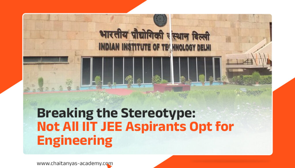 Breaking the Stereotype: Not All IIT JEE Aspirants Opt for Engineering