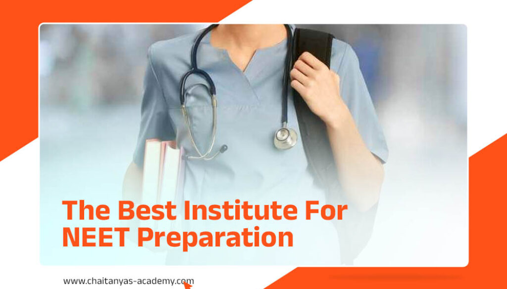 The Best Institute for NEET Preparation