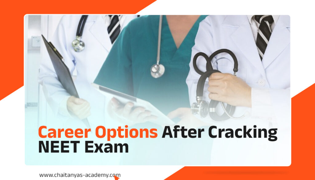 Career Options After Cracking NEET Exam