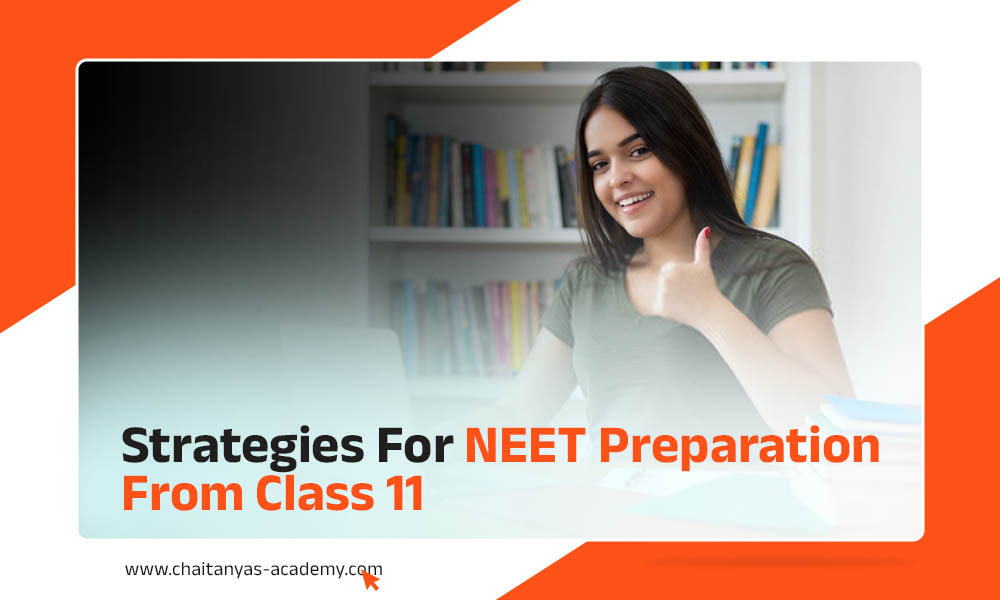 Strategies for NEET Preparation from Class 11