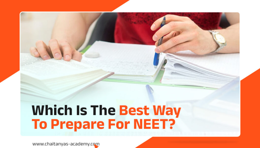 Which Is The Best Way to Prepare for NEET?