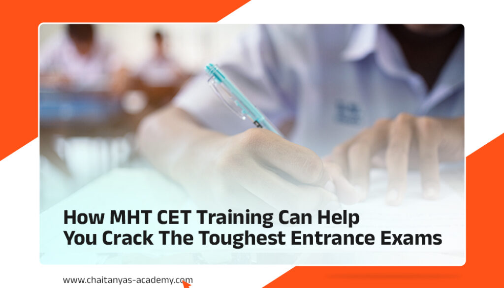 How MHT CET Training Can Help You Crack the Toughest Entrance Exams