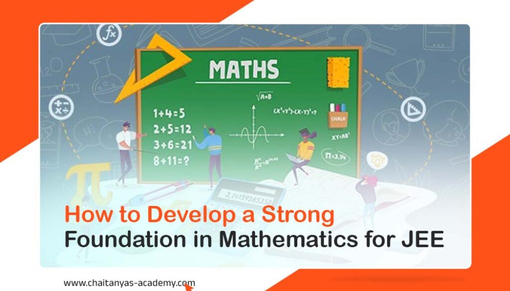 How to Develop a Strong Foundation in Mathematics for JEE