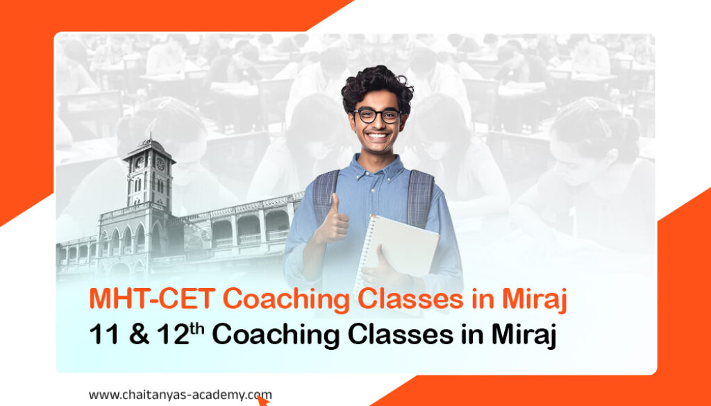 MHT-CET Coaching Classes in Miraj