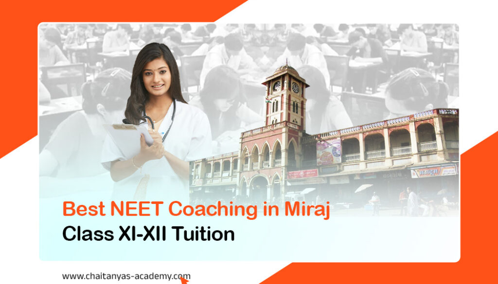 Best NEET Coaching in Miraj