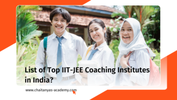 Top 10 IIT JEE Coaching Institutes in India in 2025