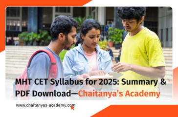 MHT CET Syllabus for 2025: Summary & PDF Download