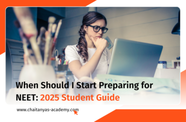 When should I start preparing for NEET Chaitanya's Academy