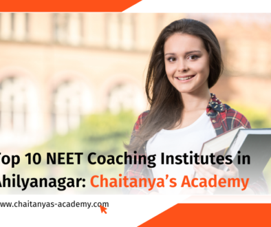 Best NEET coaching institutes in Ahmednagar by Chaitanya's Academy