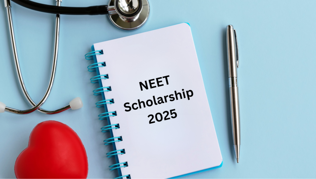 NEET scholarship 2025.