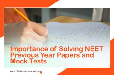 Importance of Solving NEET Previous Year Papers and Mock Tests