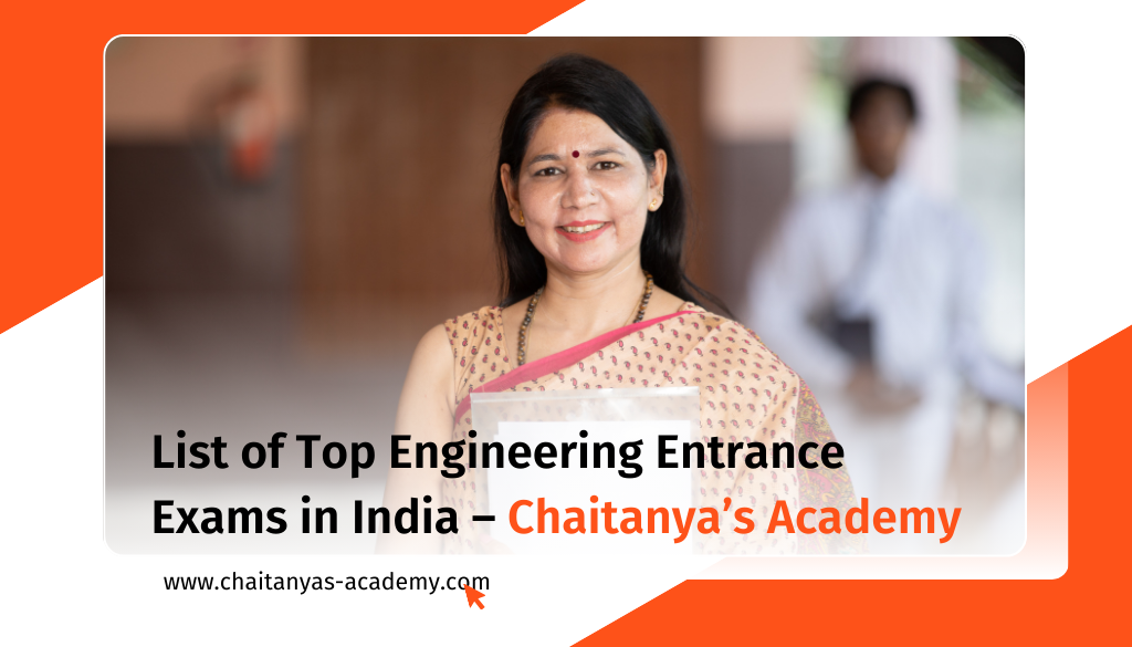 Engineering entrance exams in India by Chaitanya's Academy