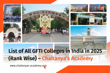 List of All GFTI Colleges in India in 2025 by Chaitanya's Academy