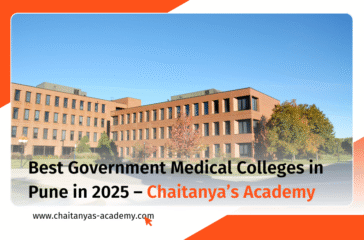 Best Government Medical Colleges in Pune by Chaitanya's Academy