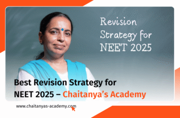 Revision strategy for NEET by Chaitanya's Academy