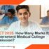 NEET 2025 How Many Marks for Government Medical College Admission