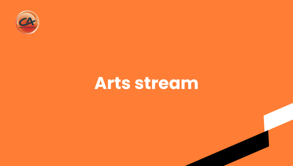 Arts stream as a misunderstood choice after class 10 in India.