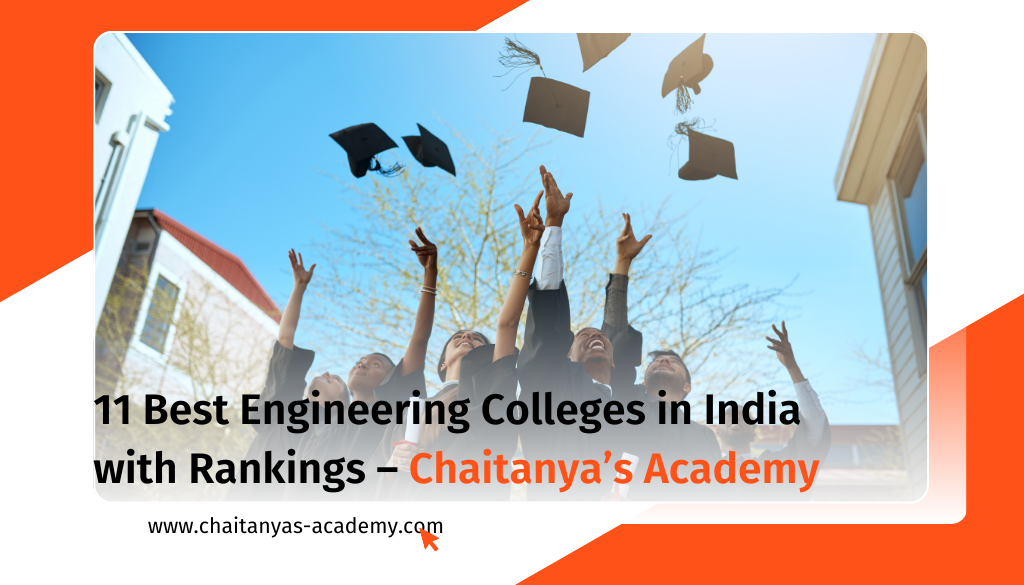 11 Best Engineering Colleges in India
