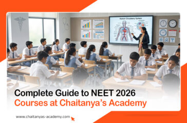Complete-Guide-to-NEET-2026-Courses-at-Chaitanyas-Academy