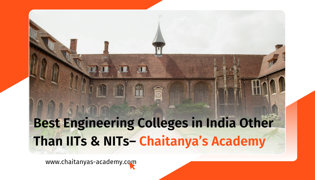 Best Engineering Colleges in India Other Than IITs & NITs
