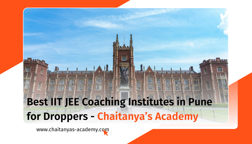 Best IIT JEE Coaching Institutes in Pune for Droppers (2026) (1)