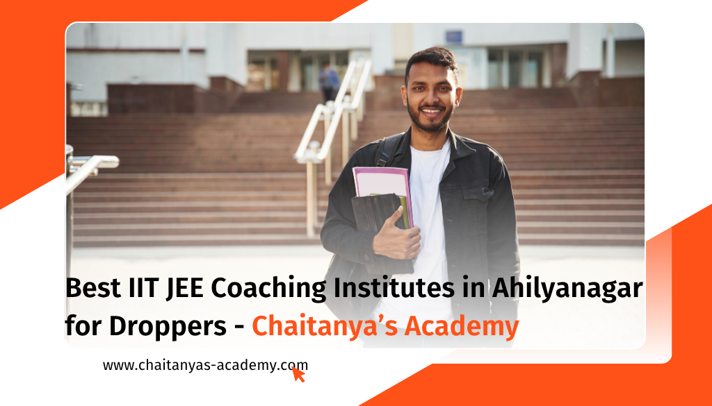 Best NEET Coaching 9 Best IIT JEE Coaching Institutes in Ahilyanagar for Droppersin Ahilyanagar for Droppers