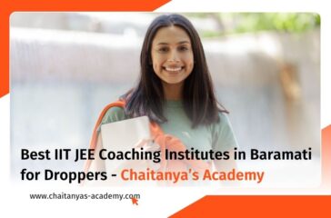 9 Best IIT JEE Coaching Institutes in Baramati for Droppers