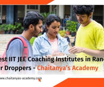 9 Best IIT JEE Coaching Institutes in Ranchi for Droppers