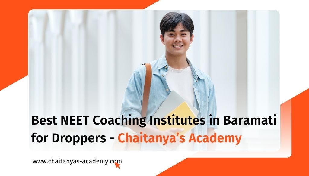 Best NEET Coaching Institutes in Baramati for Droppers