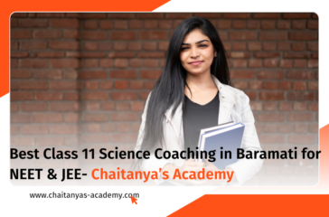 9 Best Class 11 Science Coaching in Baramati for NEET & JEE