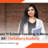 9 Best Class 11 Science Coaching in Baramati for NEET & JEE