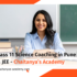Class 11 Science Coaching in Pune for NEET & JEE