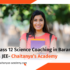 9 Best Class 12 Science Coaching in Ranchi for NEET & JEE