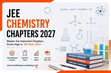 Top 10 Important JEE Chemistry Chapters for 2027