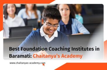 Chaitanya’s Academy, Aakash, PW & other institutes offers one of the best foundation coaching in Baramati helps student support & learning.