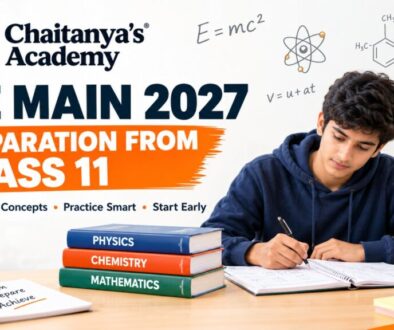 How to Prepare for JEE Main 2027 from Class 11: Complete Guide