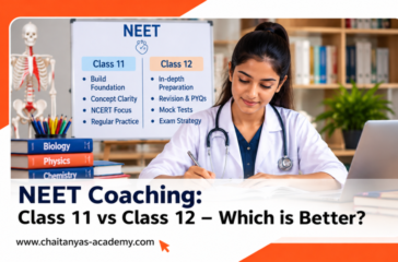 NEET Coaching for Class 11 vs Class 12: Which Course Structure Should You Choose?